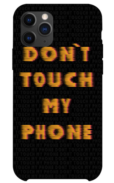 Husa Don't touch my phone pentru Apple iPhone